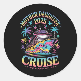 Adesivo Cruise Mother Daughter Trip 2025 Funny Mom Daughte