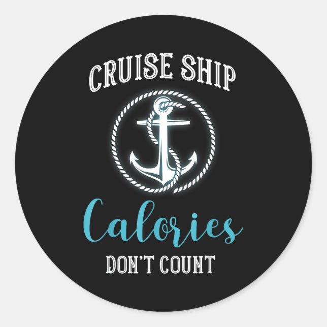 Adesivo Cruise Ship Calories Don't Count,cruise Vibes Love (Frente)