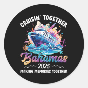 Adesivo Cruisin Juntos Bahamas Vacation Beach 2025 Memor