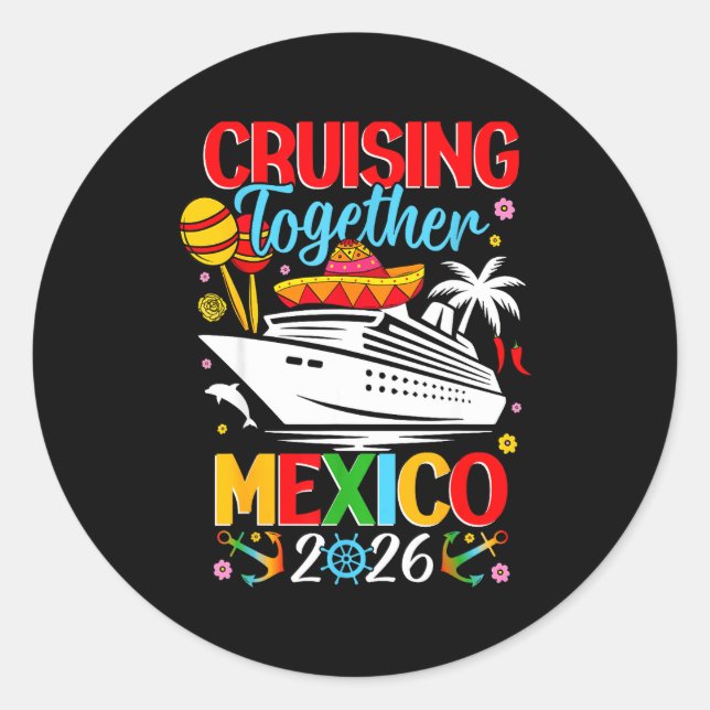 Adesivo Cruising Together Cruise Trip Mexico 2026 For Fami (Frente)