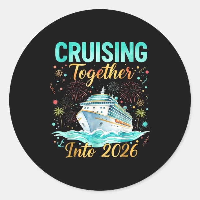Adesivo Cruising Together Into 2026 Matching Cruise Celebr (Frente)
