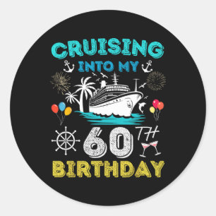 Adesivo Cruzando No Meu 60º Cruzeiro De Aniversário, 60 An