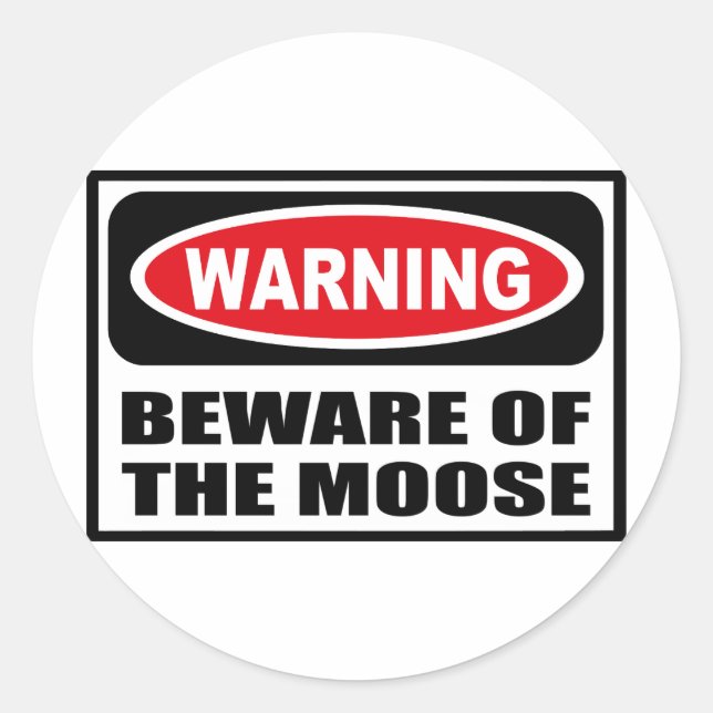 ADESIVO CUIDADO COM O VÍDEO MOOSE (Frente)