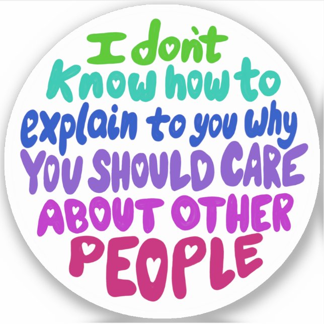 Adesivo Cuidado com outros Pessoas vinil Sticker (Frente)