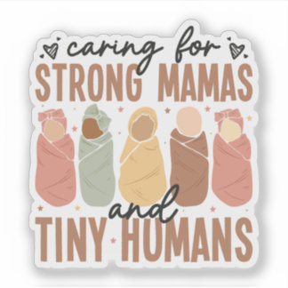 Adesivo Cuidando de Mamas Fortes e Humanos Pequeno
