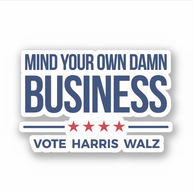 Adesivo Cuide da sua vida - Vote Harris Walz (Frente)