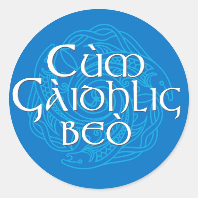 Adesivo Cùm Gàidhlig Beò! (Frente)