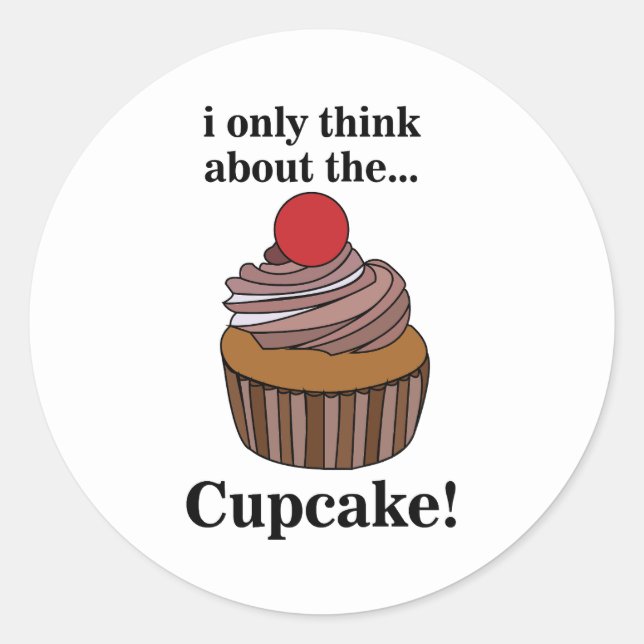 Adesivo Cupcake Eu Só Penso No Cupcake (Frente)