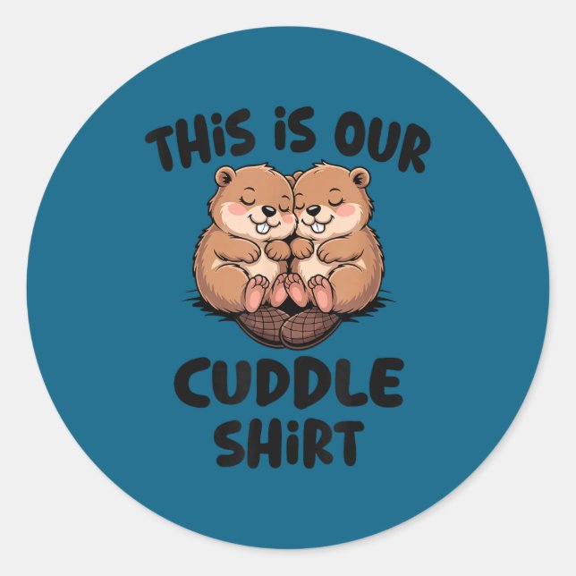 Adesivo Cute Beaver This Is Our Cuddle  (Frente)