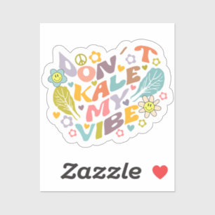 Adesivo Cute Don't Kale my Vibe, Retro Vegan