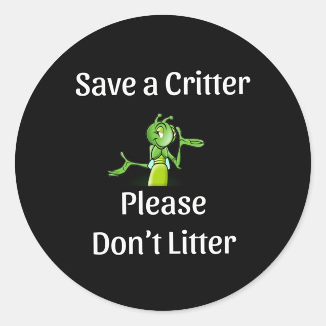 Adesivo Cute Don't Litter - Save Critter, Environment (Frente)