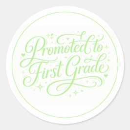 Adesivo Cute Green “Promoted to First Grade” Design