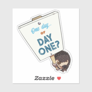 Adesivo Cute Hedgehog Um Dia Ou Dia Um? Motivacional