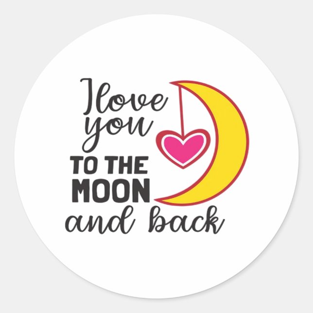 Adesivo Cute I Love You To The Moon And Back Playful Love  (Frente)