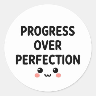 Adesivo Cute Kawaii Progress Over Perfection Round Sticker