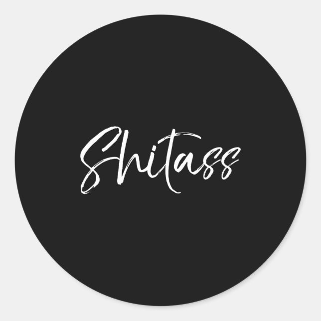 Adesivo Cute Quote For Women Sarcastic Gag Gift  (Frente)