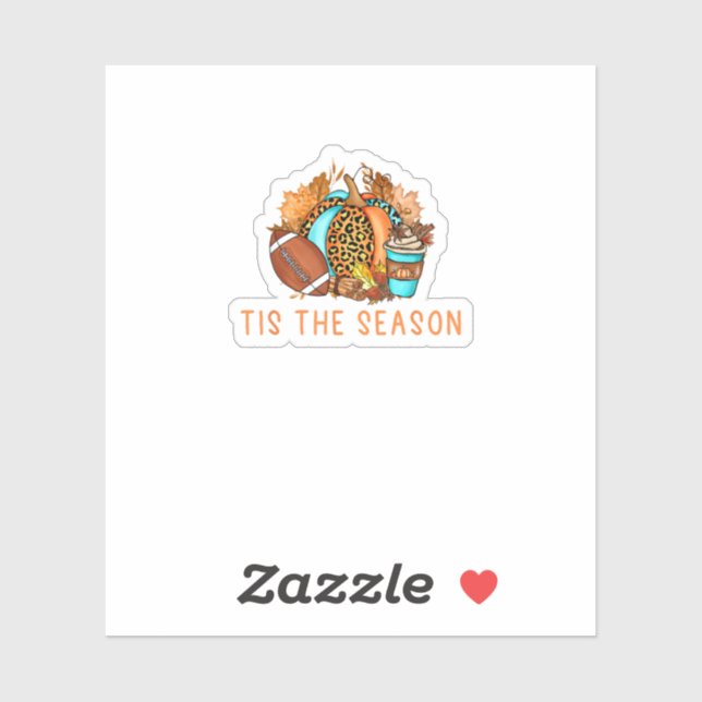 Adesivo Cute Tis The Season Pumpkin Spice Latte Fall Footb (Folha)