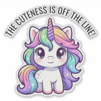 Adesivo Cute Unicorn Sticker – The Cuteness Is Off The Lin