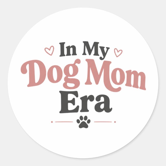 Adesivo da Era da Mãe de Cachorro (Frente)