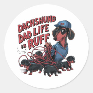 Adesivo Dachshund Pai Life Is Ruff