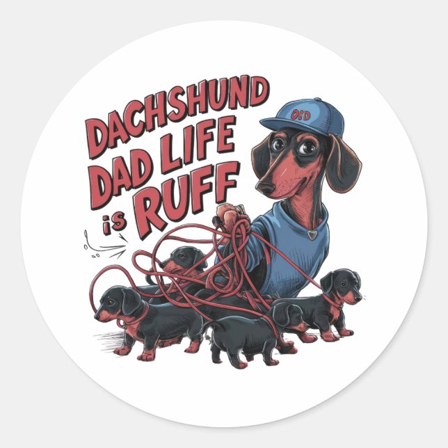Adesivo Dachshund Pai Life Is Ruff (Frente)
