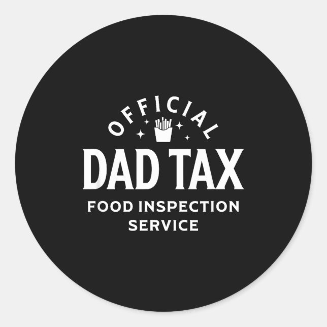 Adesivo Dad Quote Father's Day Saying Dad Tax Food Inspect (Frente)