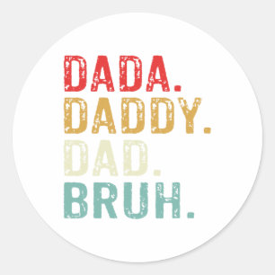 Adesivo Dada Pai Pai Bruh Retro Vintage Funny Padres Da
