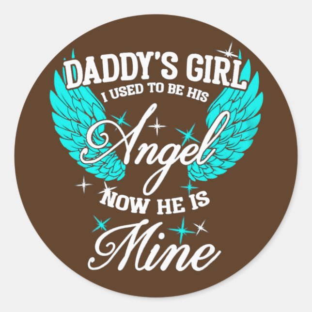 Adesivo Daddy's Girl I Used To Be His Angel Now He's Mine (Frente)