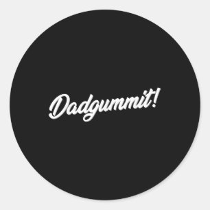 Adesivo Dadgummit T Shirt Engraçado Southern Say Cote
