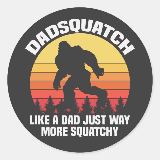 Adesivo Dadsquatch Como Um Pai Engraçado Dia do Pai (Frente)