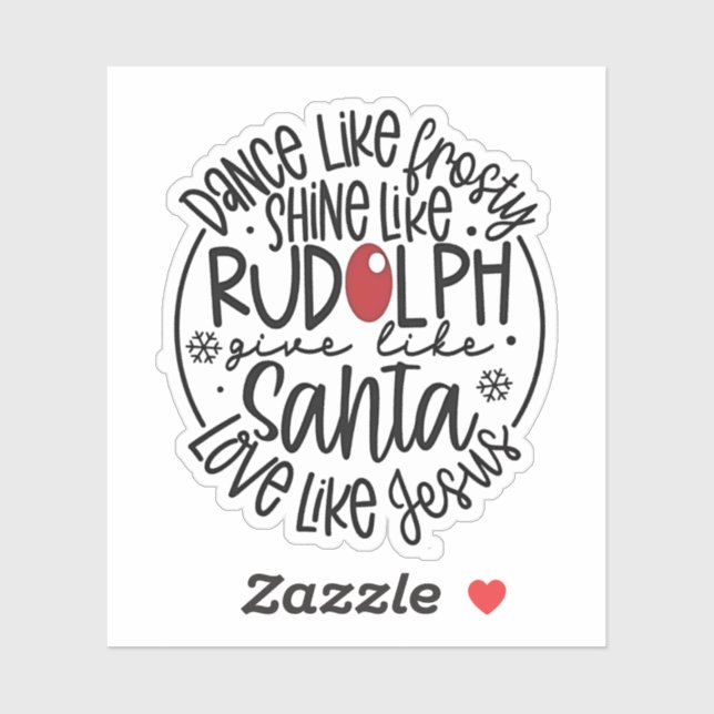 Adesivo Dança como Frosty Brilhe como Rudolph Natal (Folha)