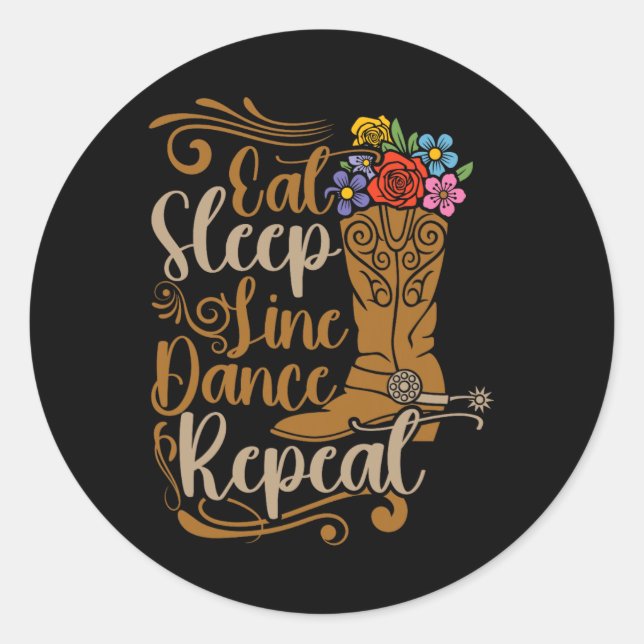 Adesivo Dança da Linha Ocidental Comer Sleep Line Dancing  (Frente)