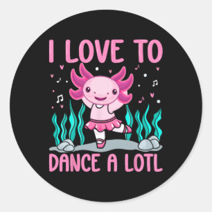 Adesivo Dançarino Axolotl - Adoro Dançar Uma Raiz Dançante