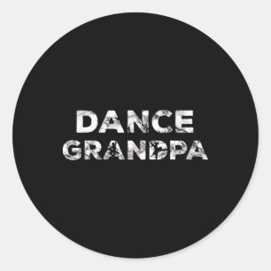 Adesivo Dance Grandpa Choreógrafo Dançando Dançarino Dança