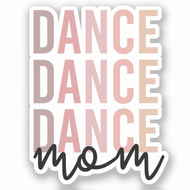 Adesivo Dance Mãe | Dance Mama | Dancer Mama Gift (Frente)