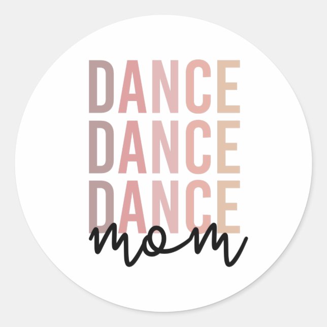 Adesivo Dance Mãe | Dance Mama | Dancer Mama Gift (Frente)