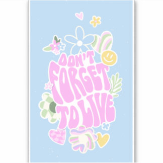 ADESIVO DANISH PASTEL RETRO NÃO SE ESQUEÇA DE VIVER