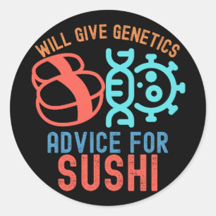 Adesivo Dará conselhos de genética para sushi