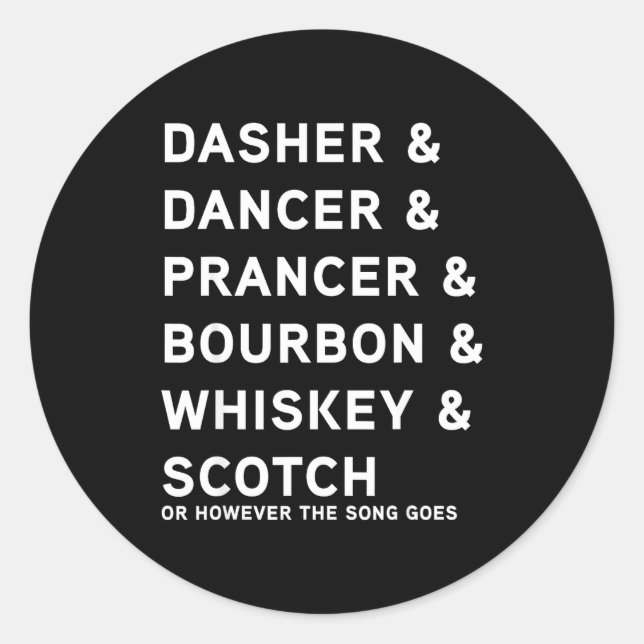 Adesivo Dasher Dancer Prancer And Bourbon Whiskey Funny Ch (Frente)