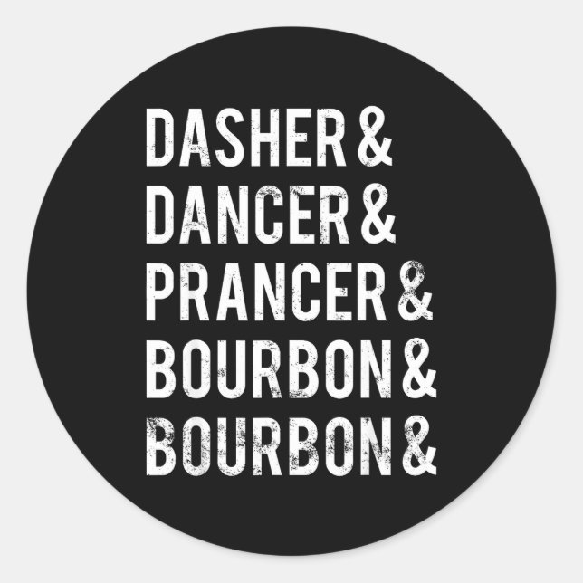 Adesivo Dasher Dancer Prancer Bourbon Holiday Joke Christm (Frente)
