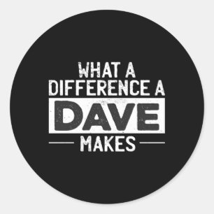 Adesivo David Dave W Uma Diferença Que Dave Faz