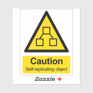 Adesivo de aviso de objeto de autorreplicação de