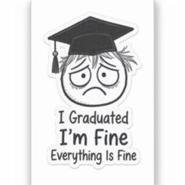 Adesivo de Graduado Engraçado Estressado - Estou B