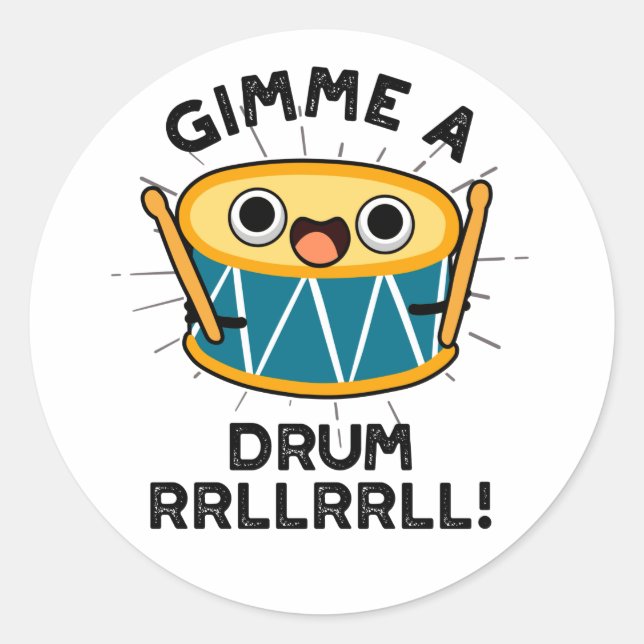 Adesivo Dê-Me Um Drum RLLRRLL Engraçado Drummer Pun (Frente)