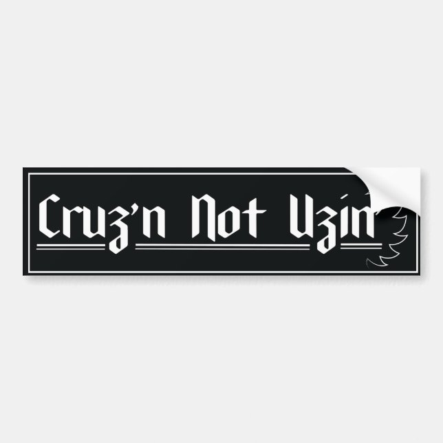 Adesivo de para-choque com slogan 'Cruzin' Not Uzi (Frente)
