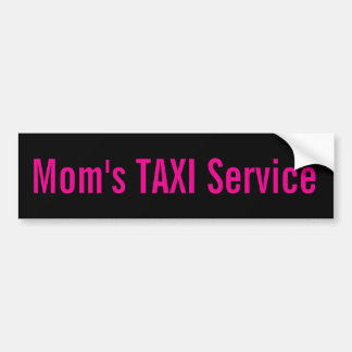 Adesivo de para-choque do Serviço de TÁXI da Mamãe