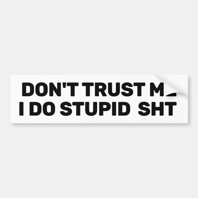 Adesivo de Para-choque Don't Trust Me™ (Personaliz (Frente)