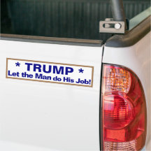 Adesivo de Para-choque Trump Deixe o Homem Fazer o