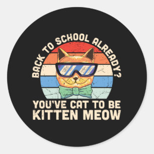 Adesivo De Volta às Aulas Já Kitten Me Presente para Amant