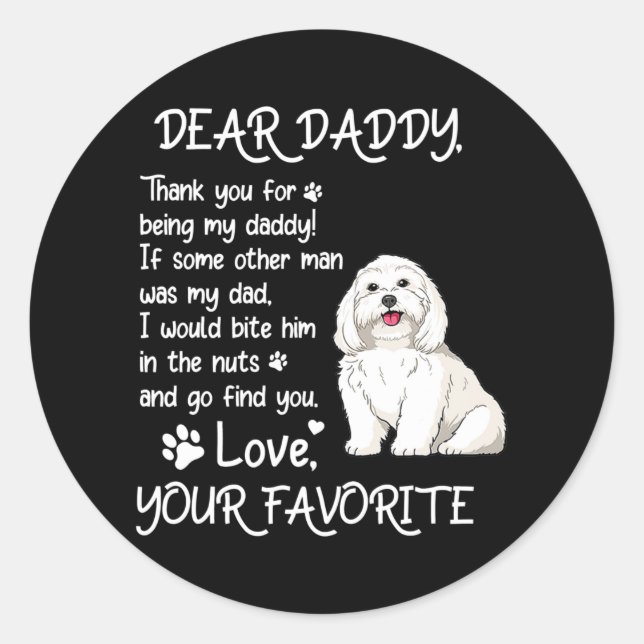Adesivo Dear Daddy Maltese Dog Dad Father's Day  (Frente)
